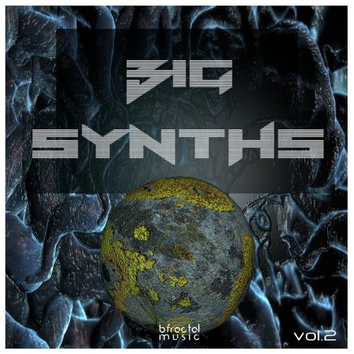 『 音色 』BFractal Music：Big Synths Vol.2